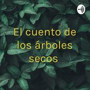 El cuento de los árboles secos