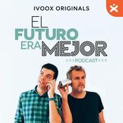 El futuro era mejor