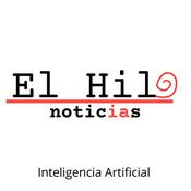 EL HILO NOTICIAS Inteligencia Artificial
