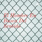 El Hombre En Busca Del Sentido