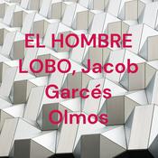 EL HOMBRE LOBO, Jacob Garcés Olmos