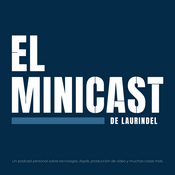 El Minicast de laurindel