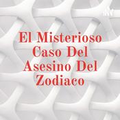 El Misterioso Caso Del Asesino Del Zodiaco