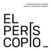 El Periscopio - Conversaciones Lúcidas sobre el diseño del mañana