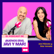 El podcast de ¡Buenos días, Javi y Mar!