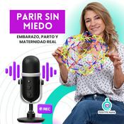 Parir Sin Miedo -Embarazo, parto y maternidad real