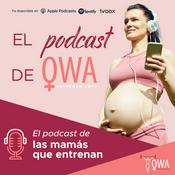 El podcast de OWA Entrenamiento