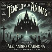 EL TEMPLO DE LAS ÁNIMAS 🎧