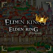 Elden Kings: An Elden Ring Discussion