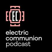 Electric Communion: Conversations in Clubland – Stories from DJs, Producers &amp; Promoters