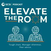 Elevate The Room - SCSI Podcast