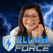 ElijahForce Podcast