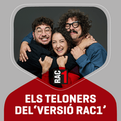 Els teloners del Versió RAC1 - Hora a Hora