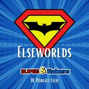 Elseworlds: A DC Fan Podcast | DCU News | The Flash Rewatch and More