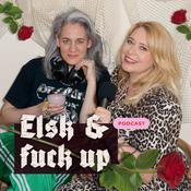 Elsk & Fuck up