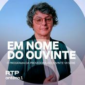 Em Nome do Ouvinte, o Programa da Provedora do Ouvinte