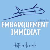 Embarquement immédiat - Histoire de crash
