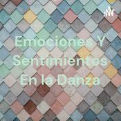 Emociones Y Sentimientos En la Danza