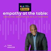 Empathy at the Table: Real Conversations with People who Negotiate Every Day