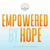 Empowered by Hope