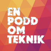 En podd om teknik