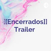 [[[Encerrados]]] Trailer 😬
