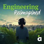 Engineering Reimagined