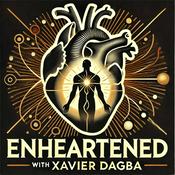ENHEARTENED with Xavier Dagba