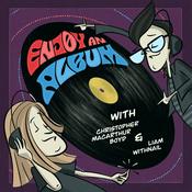 Enjoy An Album with Liam Withnail & Christopher Macarthur-Boyd