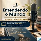 Entendendo o Mundo através do Espiritismo