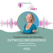 Entwicklungssprünge - FreyMut für die Ohren. Traumawissen für die Welt.