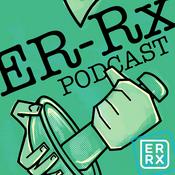 ER-Rx: An ER + ICU Podcast
