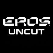EROS / uncut