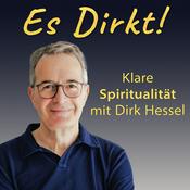 Du schöner Mensch! – Klare Spiritualität mit Dirk Hessel