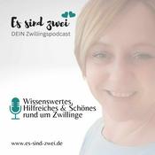 Es sind 2 DEIN Zwillingspodcast