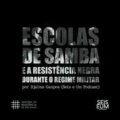 Escolas de Samba e a Resistência Negra no Regime Militar