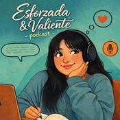 Esforzada y Valiente | Podcast cristiano