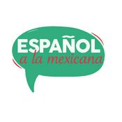 Español a la mexicana