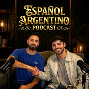 Español Argentino Podcast