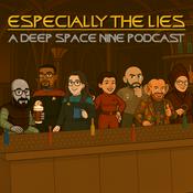 Especially the Lies: Star Trek Deep Space Nine Podcast