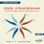 ESSERI (STRA)ORDINARI - L'uomo tra Angeli, Demoni e Spiriti della Natura