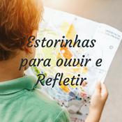 Estorinhas para Ouvir e Refletir