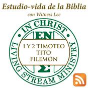 Estudio-vida de 1 y 2 Timoteo, Tito y Filemón con Witness Lee