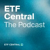 ETF Central Podcast