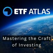 ETFatlas: Mastering the Craft of Investing
