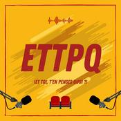 ETTPQ (Et toi, t'en penses quoi ?)