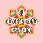 EU HO'OPONOPONO PRA TUDO
