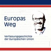 Europas Weg - Verfassungsgeschichte der Europäischen Union