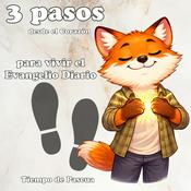 3 Pasos para vivir el Evangelio Diario