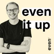 even it up – der Logistik-Podcast